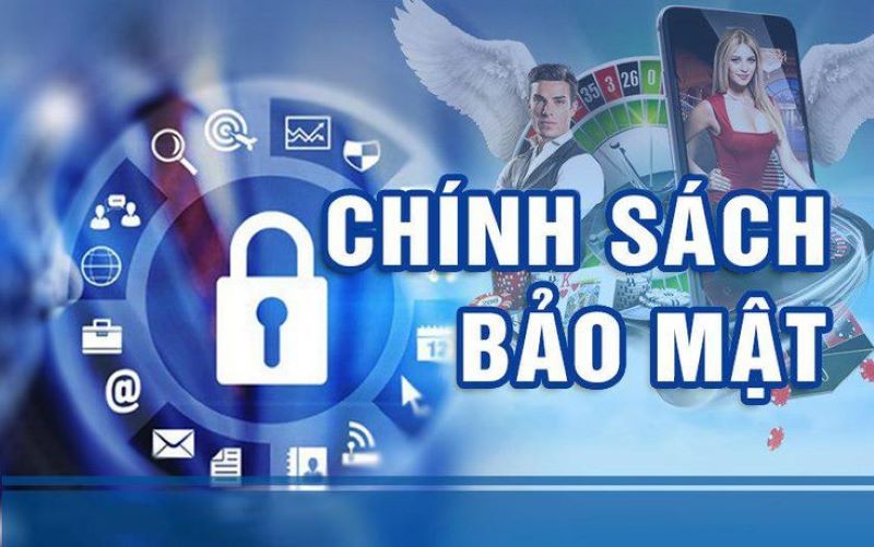Nội dung trong chính sách bảo mật tại